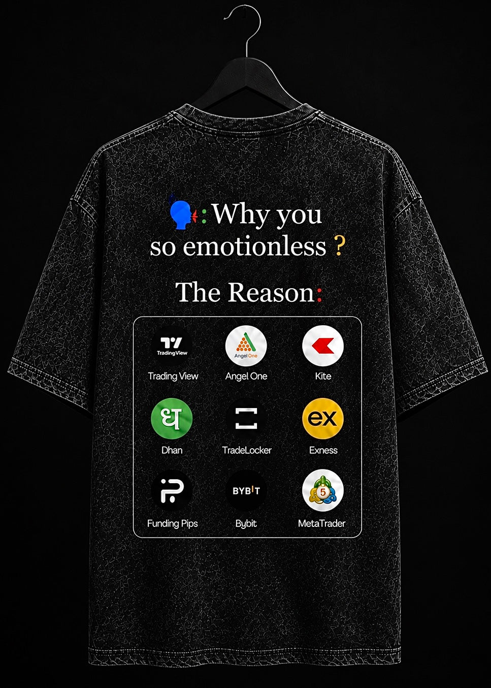 WHY YOU SO EMOTIONLESS ? BLACK ACID WASH OVERSIZED T SHIRT