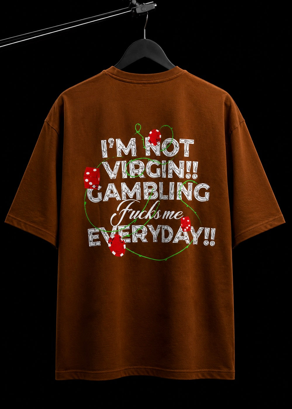 I’M NOT VIRGIN GAMBLING OVERSIZED BROWN T SHIRT