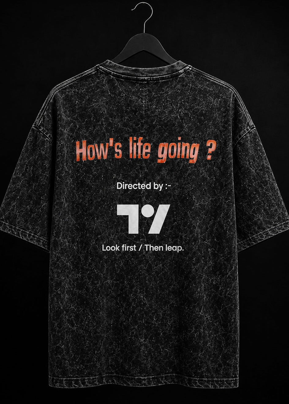 HOW’S LIFE GOING ? BLACK ACID WASH OVERSIZED T SHIRT